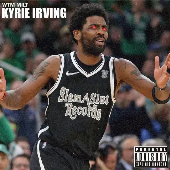 Kyrie Irving by WTM MILT