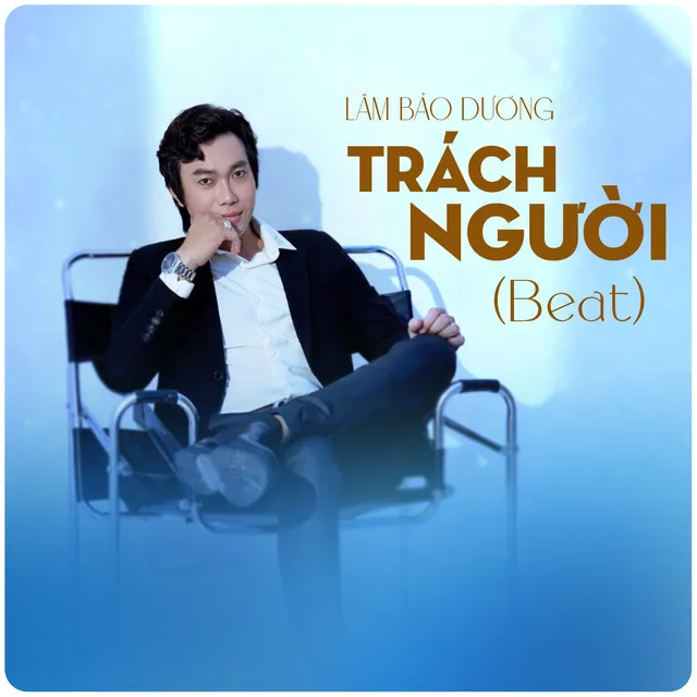 Trách Người (Beat)