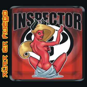 Alma En Fuego by Inspector