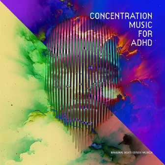 Concentration Music for ADHD by Binaural Beats Estude Música