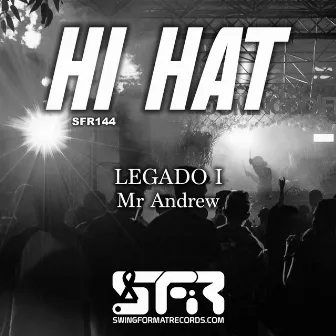 LEGADO I - Mr Andrew by Hi Hat