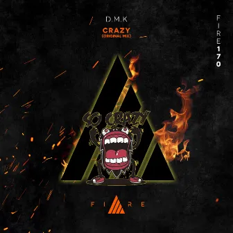 Crazy by D.M.K