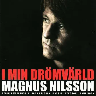 I Min Drömvärld by Magnus Nilsson