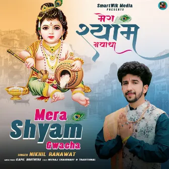 Mera Shyam Gwacha by 