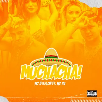 Muchacha by MC Staylon