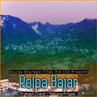 Rolpa Bajar by Prakash Chand