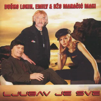 Ljubav Je Sve by Emily