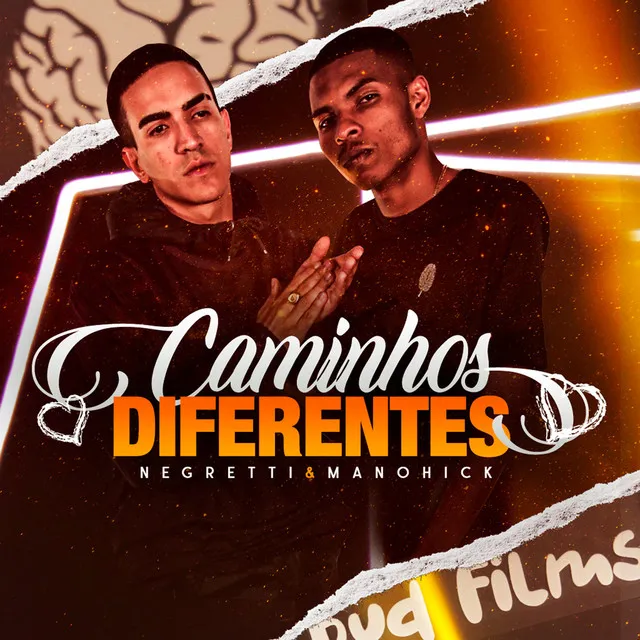 Caminhos Diferentes