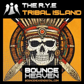 Tribal Island by The R.Y.E