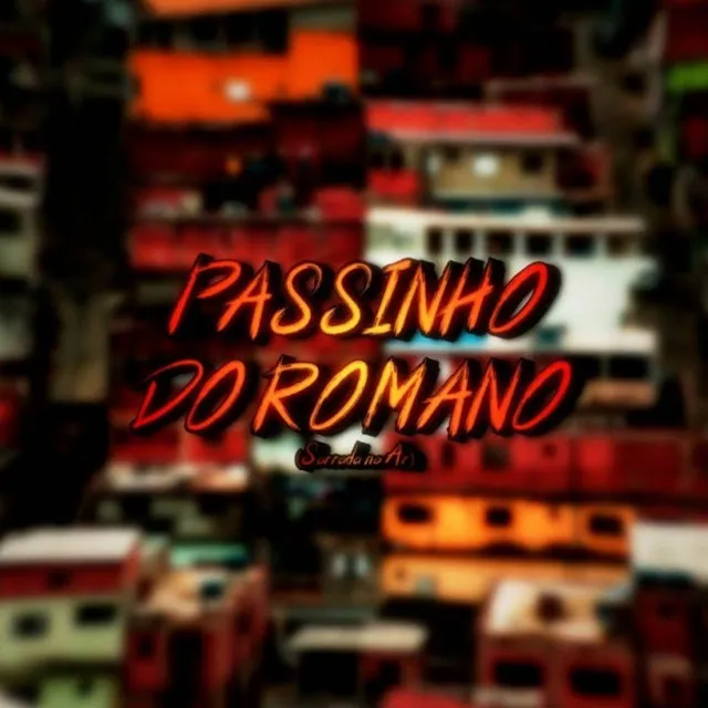 PASSINHO DO ROMANO