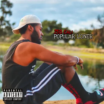 Popular Loner by ISO CALI