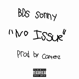 No Issue by BDS Sonny