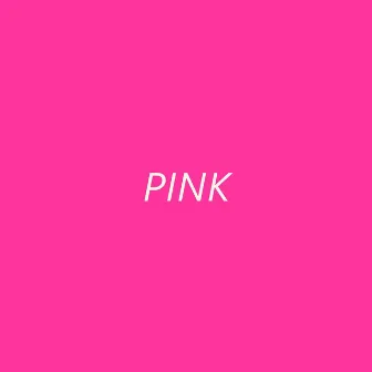 PINK by COLDPRESSEDPAPI