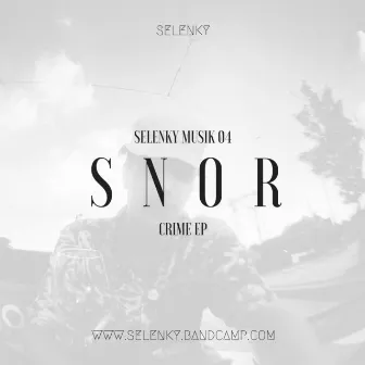 Crime by Snor