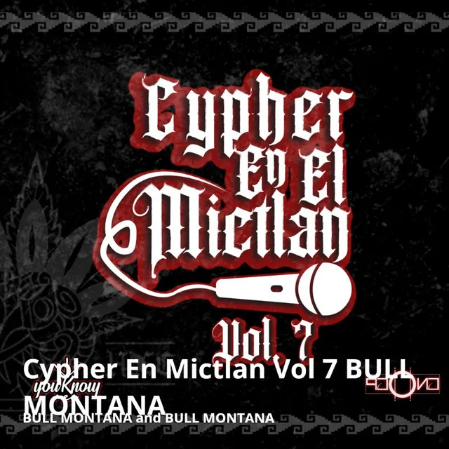 Cypher en Mictlan Vol 7 Bull Montana