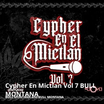 Cypher en Mictlan Vol 7 Bull Montana by Peoner