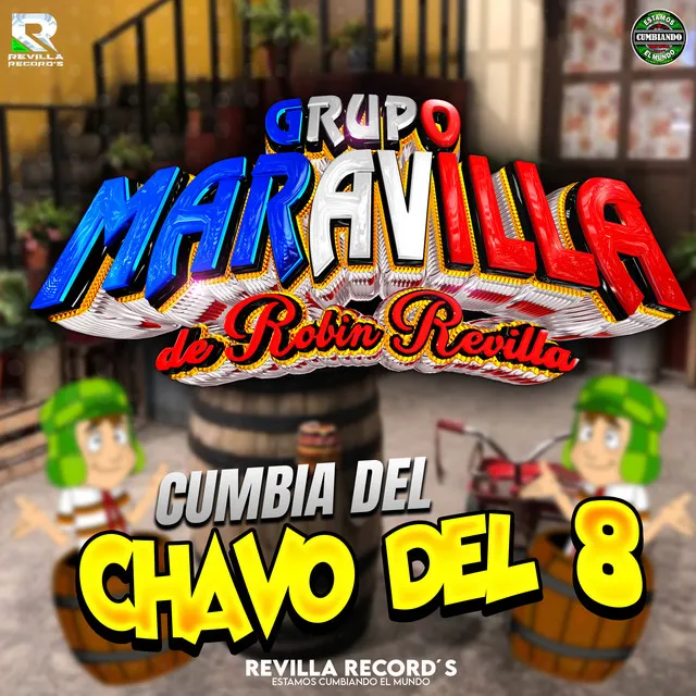 Cumbia del Chavo del 8