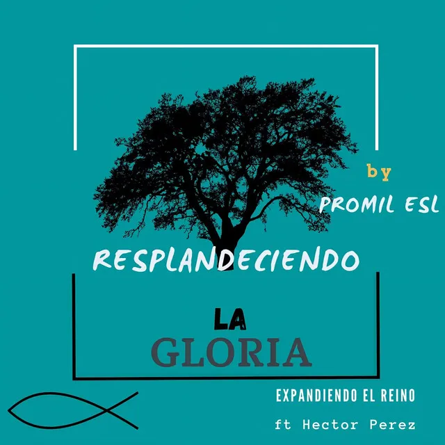 Expandiendo el Reino - Resplandeciendo la Gloria