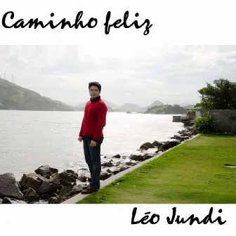 Caminho Feliz by Léo Jundi