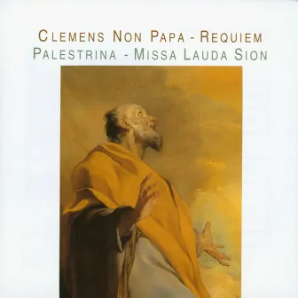 Clemens non Papa: Requiem - Palestrina: Missa Lauda Sion by Maarten Michielsen