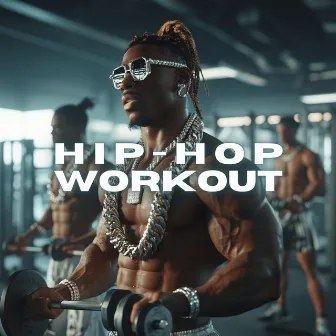 Hip Hop Workout Gym Music by 