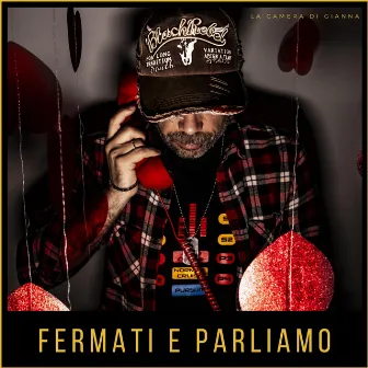 Fermati e parliamo by La Camera di Gianna