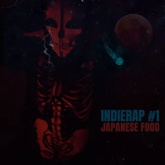 Japanese Food (IndieRap #1) by DogmaDrum