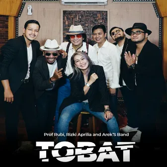 Tobat by Prof Rubi Castubi