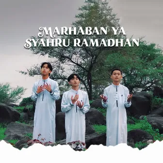 Marhaban Ya Syahru Ramadhan by Zidan