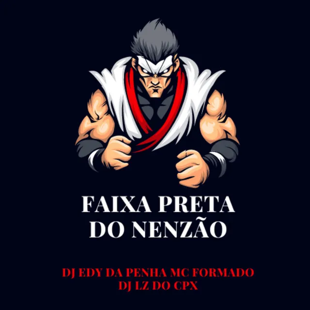 Faixa Preta do Nenzão