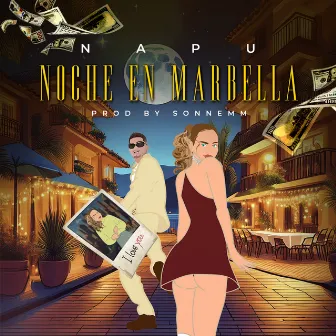 Noche en Marbella by NAPU