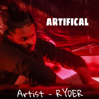 Artifical by RYDER