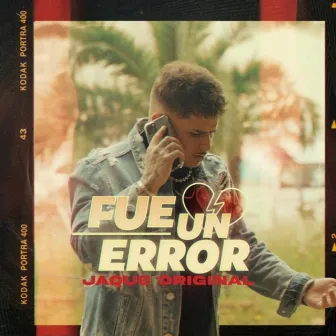 Fue un Error by Jaque Original