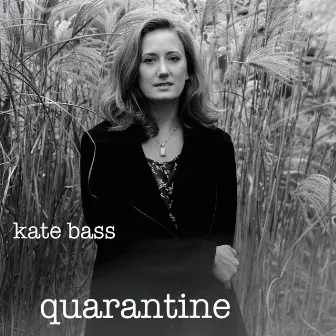 Quarantine by Kate Bass