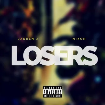 Losers by Jarren J