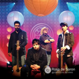 Rosa de Saron: Acústico e ao Vivo by Rosa de Saron