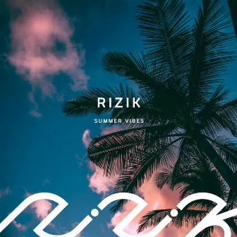 Summer Vibes by Rizik