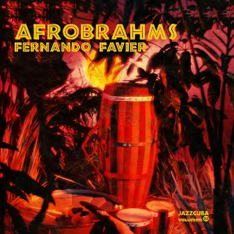 Jazzcuba, Vol. 25: Afrobrahms by Fernando Favier