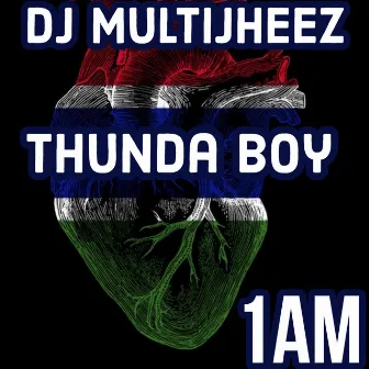 1am by Dj MultiJheez