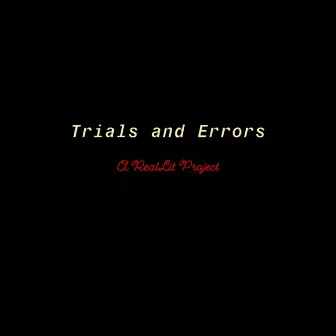 Trials and Errors by RealLituation