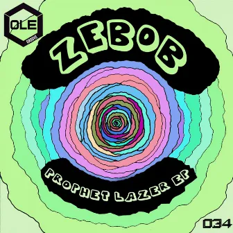 Prophet Lazer EP by Zebob