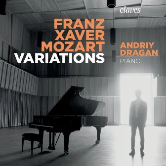 Franz Xaver Mozart: Variations by Franz Xaver Wolfgang Mozart