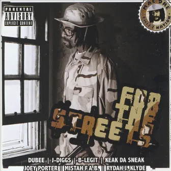 For The Streets by Mac Dre