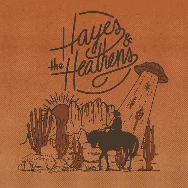 Hayes & The Heathens