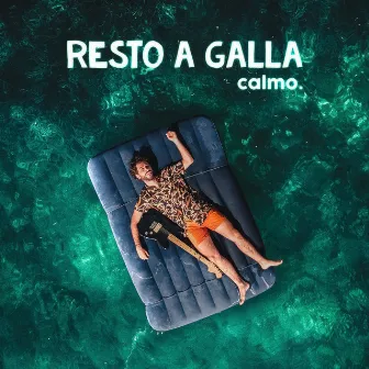 Resto a galla by Calmo