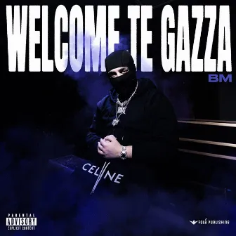 Welcome Te Gazza by Rvchet