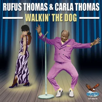 Walkin' The Dog by Rufus Thomas