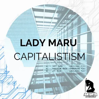 Capitalistism by Lady Maru