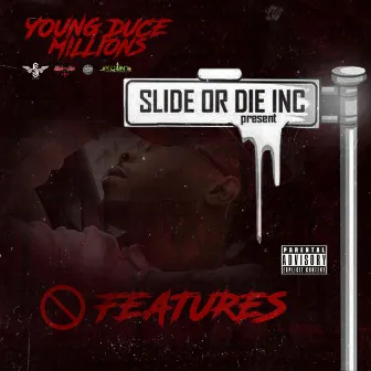 No Features by Young Duce Millions