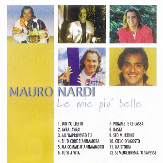 Le mie più belle by Mauro Nardi